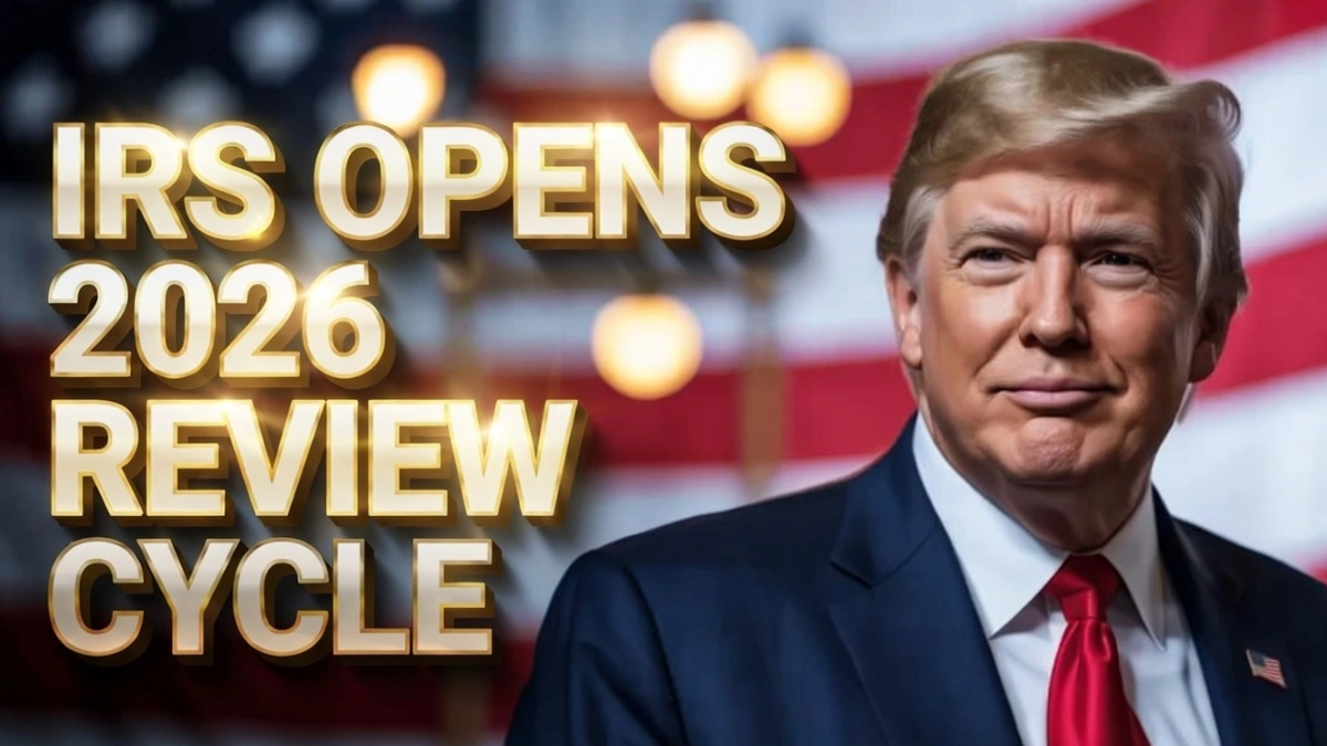 IRS Opens Review Cycle 2026